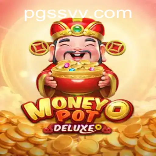 Unveiling the Exciting World of MoneyPotDELUXE on SSVV.COM