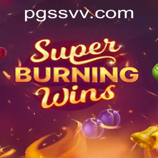 Discover the Excitement of SuperBurningWins at SSVV.COM